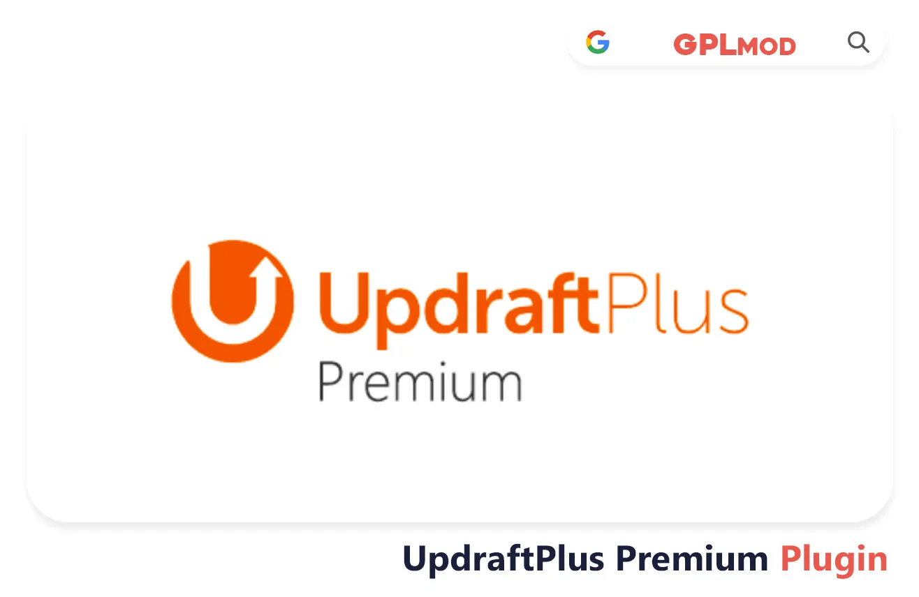 Download UpdraftPlus Premium Plugin Free - WordPress GPLMOD - gplmod.com - Latest Version GPL